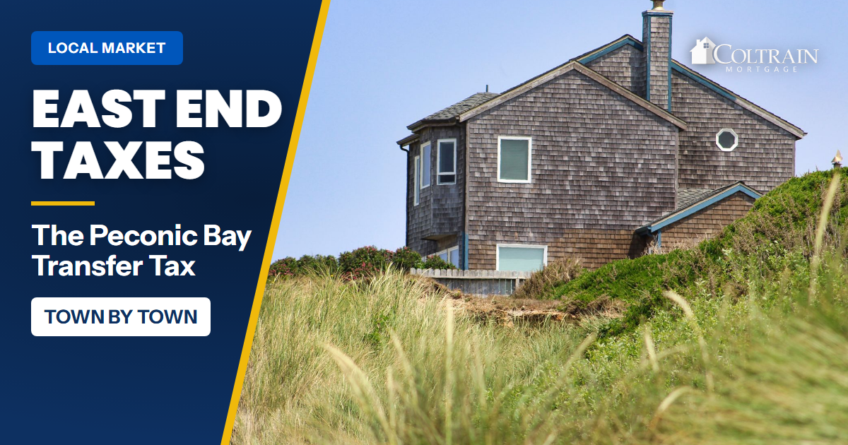 Buying on the East End: The Peconic Bay Transfer Tax, Town by Town
