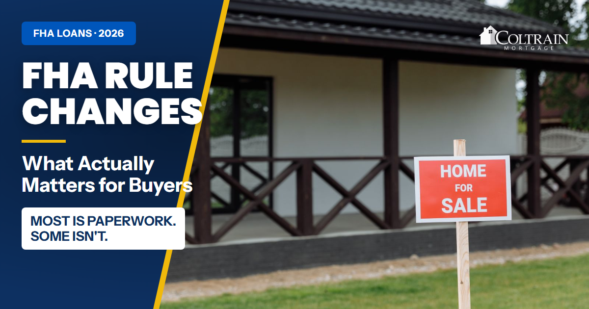 FHA Changed 14 Rules This Year: What Actually Matters for Homebuyers