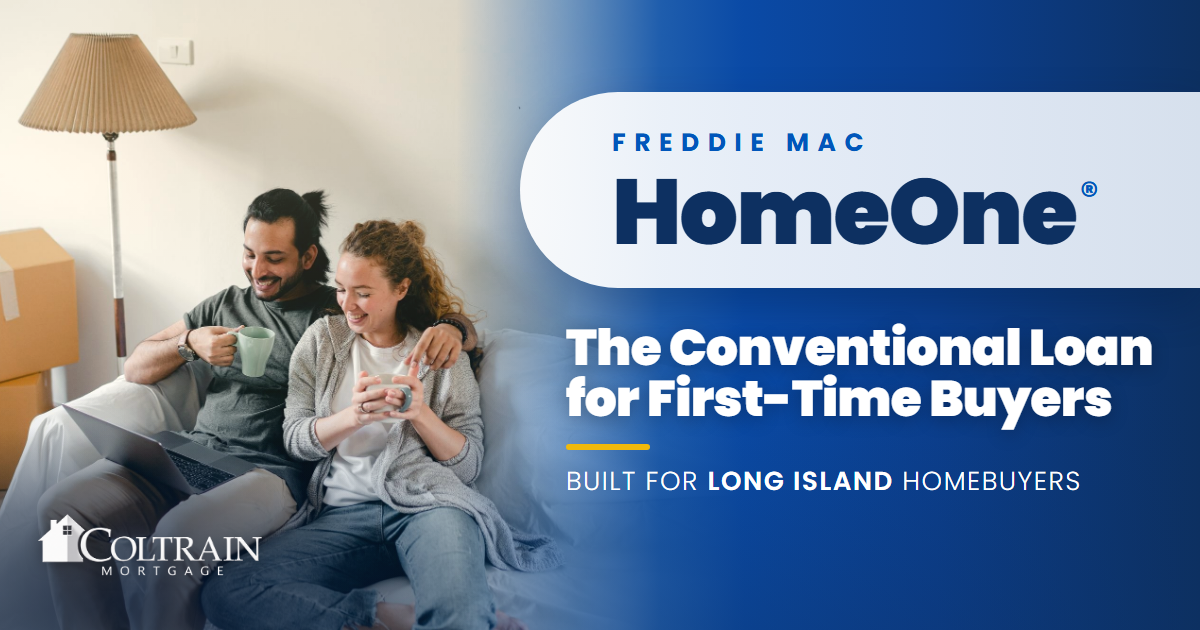 Freddie Mac HomeOne: The Conventional Loan Built for Long Island First-Time Homebuyers